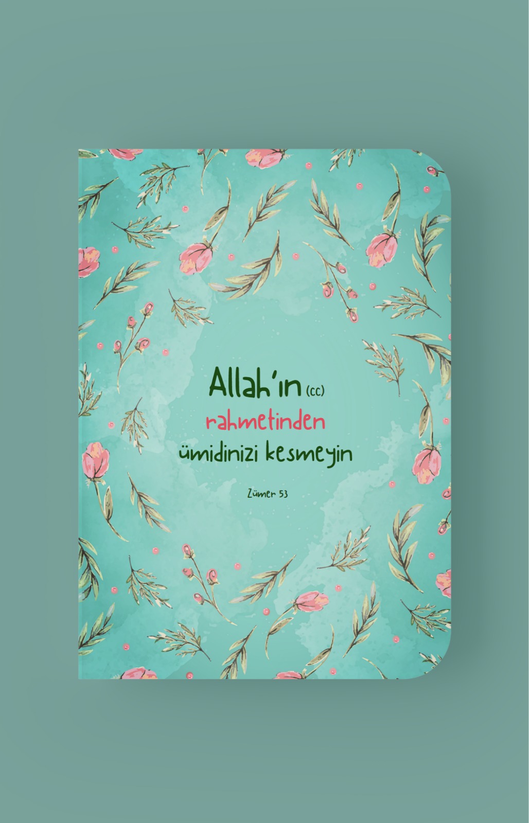 Allah'ın Rahmetinden Ümidinizi Kesmeyin Mini Defter - A6 Çizgili